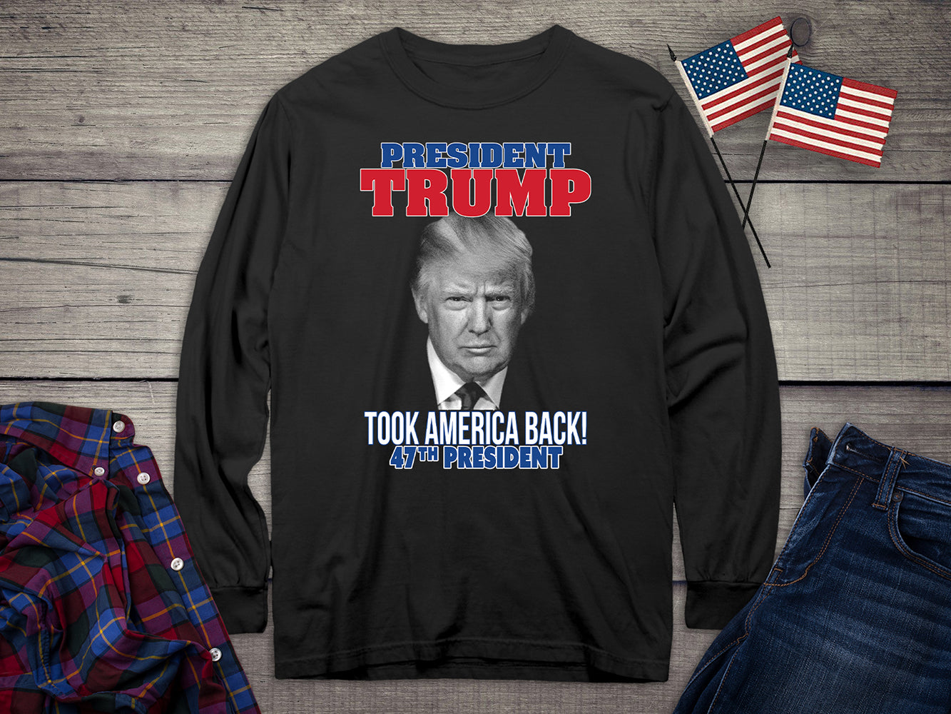 Trump Took America Back Long Sleeve Tee