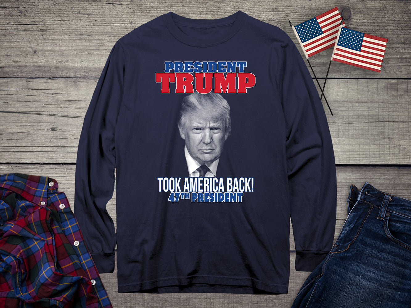 Trump Took America Back Long Sleeve Tee