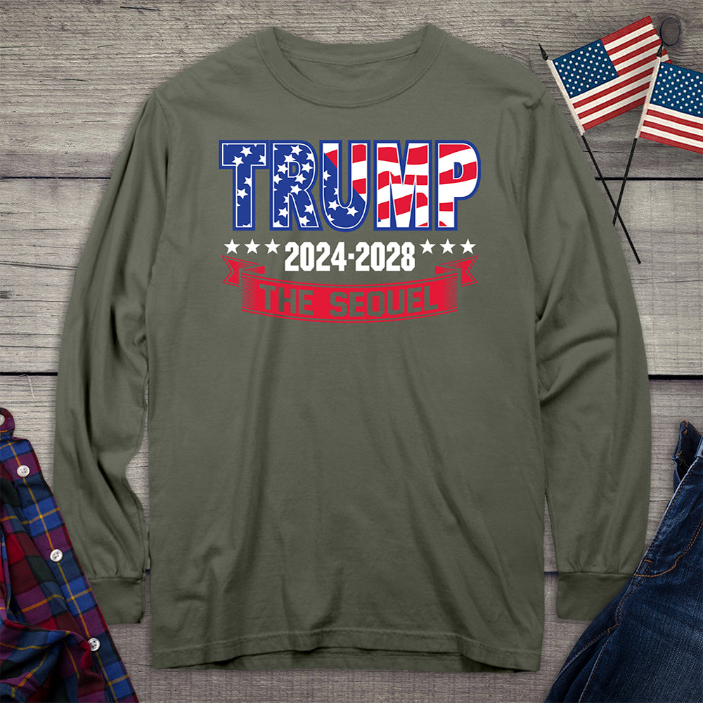 Trump 2024-2028 Sequel Long Sleeve Tee