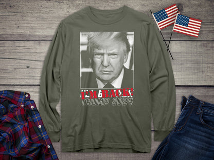 Trump 2024 I’m Back Long Sleeve Tee