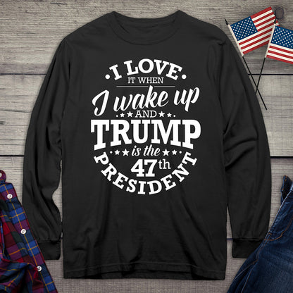 I Love When Trump Long Sleeve Tee