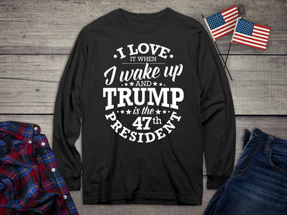 I Love When Trump Long Sleeve Tee