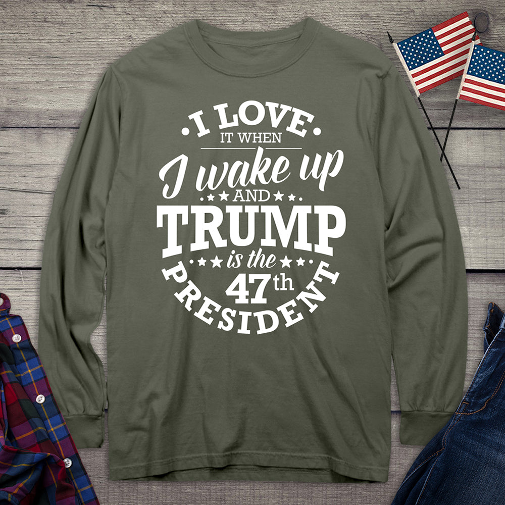 I Love When Trump Long Sleeve Tee