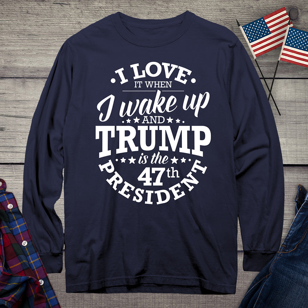 I Love When Trump Long Sleeve Tee