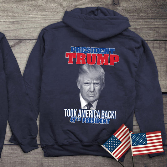 Trump Took America Back With Crest Hoodie