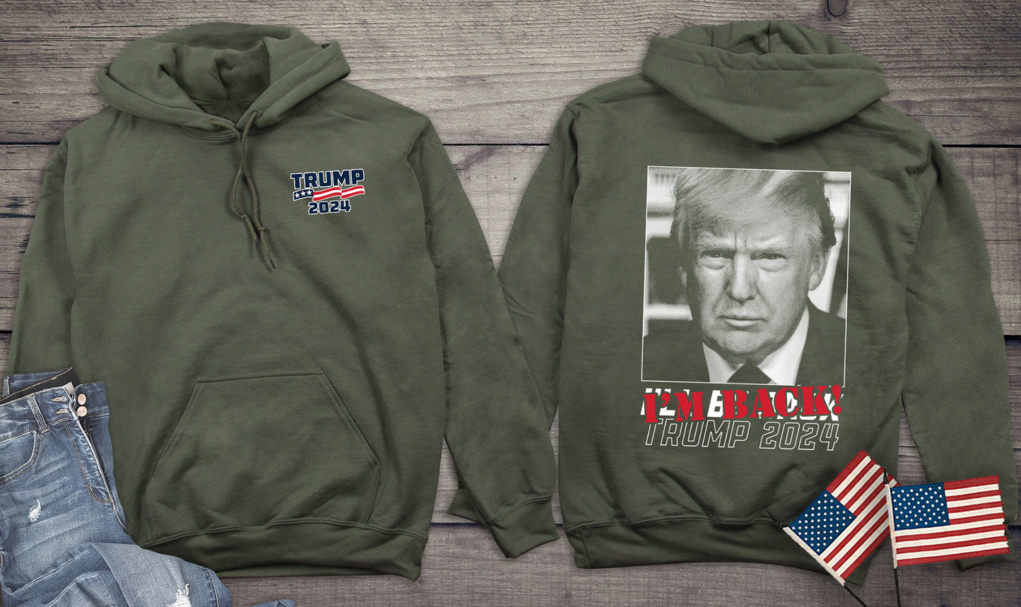 Trump 2024 I’m Back With Crest Hoodie