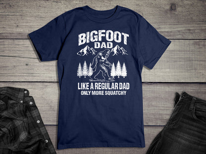 Bigfoot Dad T-Shirt