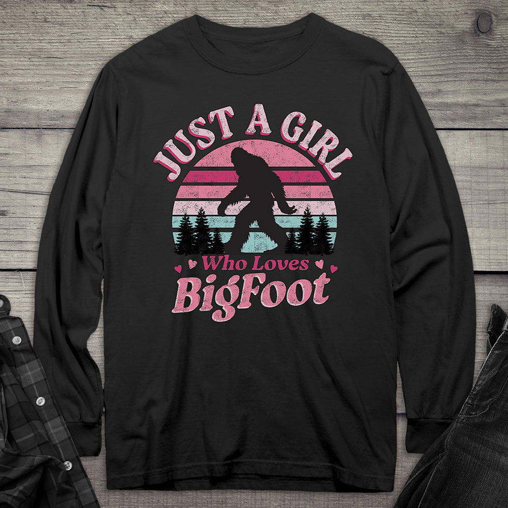 Girl Who Loves Bigfoot Long Sleeve Tee