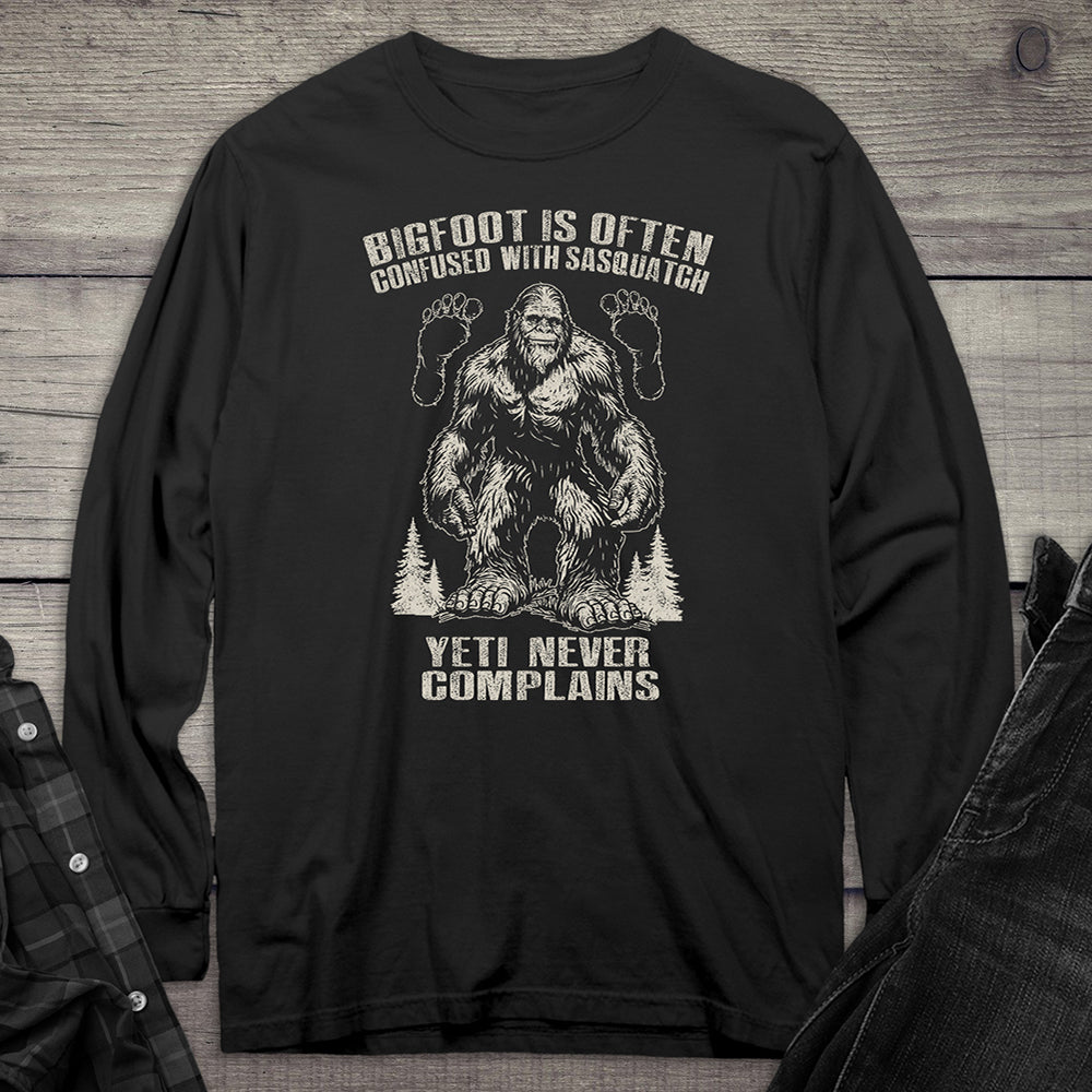 Bigfoot Never Complains Long Sleeve Tee