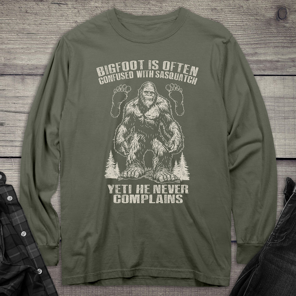 Bigfoot Never Complains Long Sleeve Tee