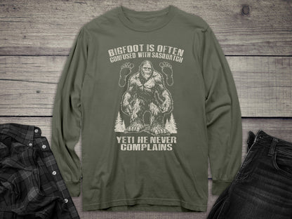 Bigfoot Never Complains Long Sleeve Tee