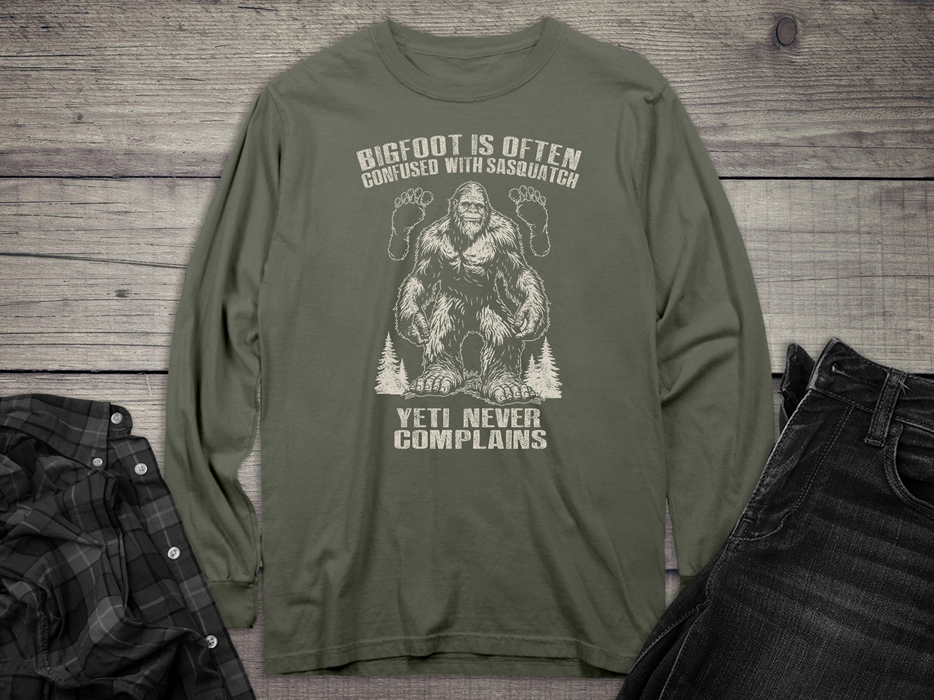 Bigfoot Never Complains Long Sleeve Tee