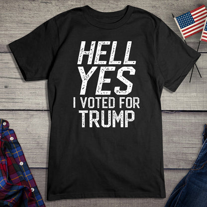 Hell Yes Trump T-Shirt