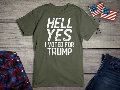 Hell Yes Trump T-Shirt