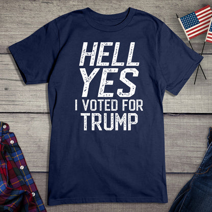 Hell Yes Trump T-Shirt