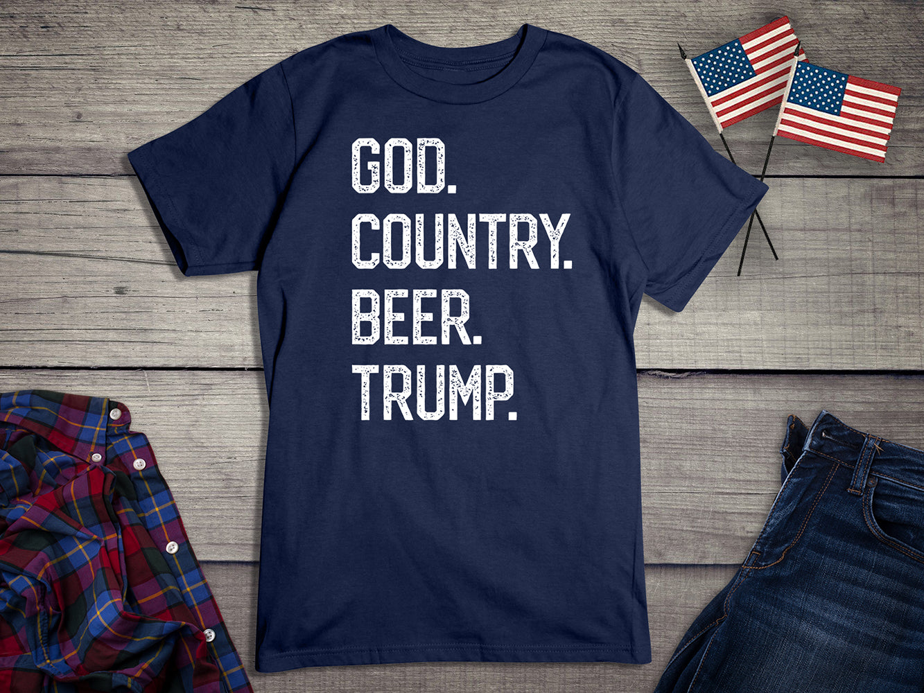 God. Country. Beer. Trump. T-Shirt