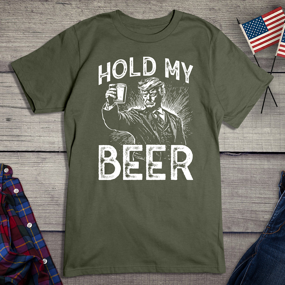 Hold My Beer Trump T-Shirt