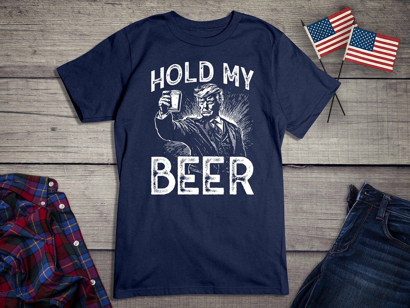 Hold My Beer Trump T-Shirt