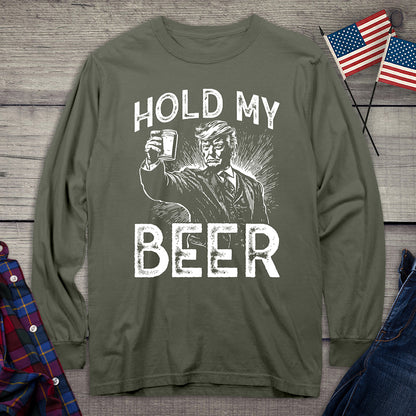 Hold My Beer Trump Long Sleeve Tee