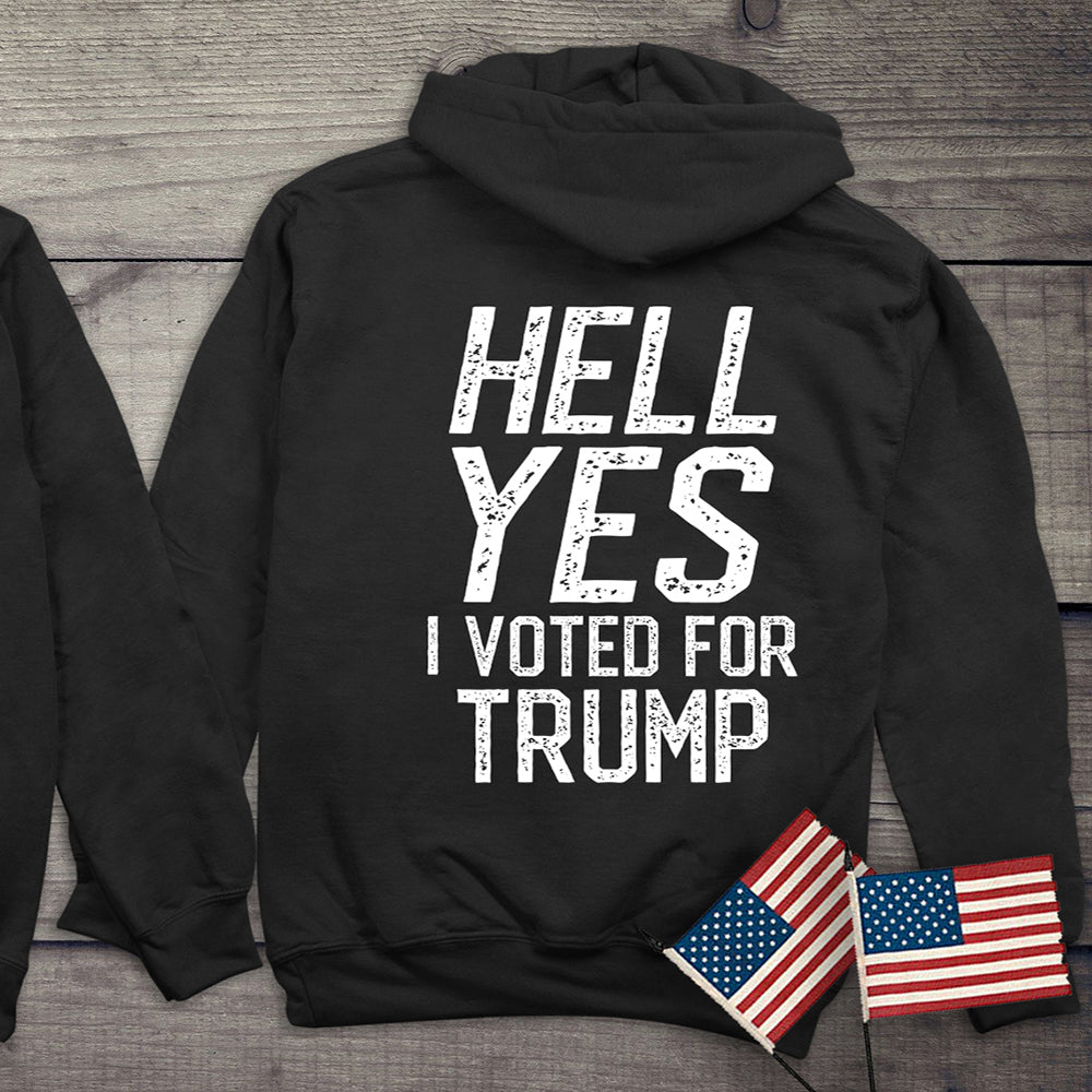 Hell Yes Trump With Crest Hoodie