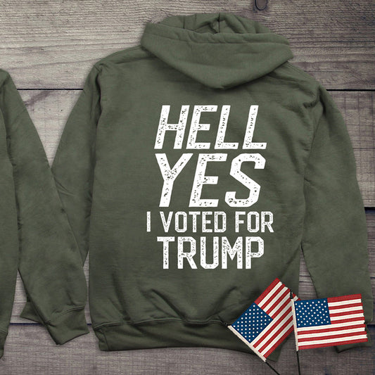 Hell Yes Trump With Crest Hoodie