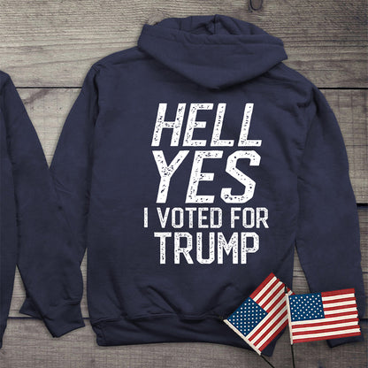 Hell Yes Trump With Crest Hoodie