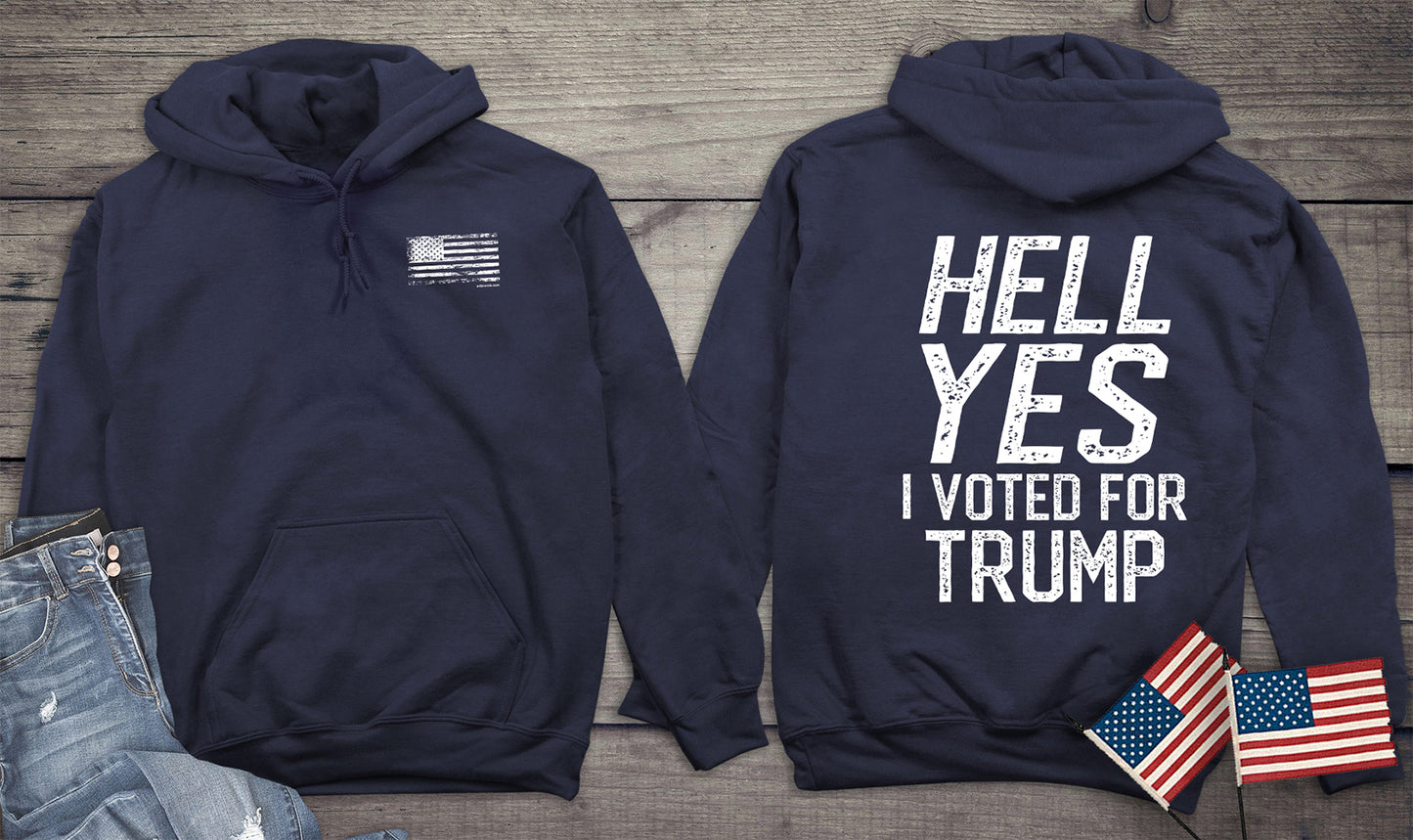 Hell Yes Trump With Crest Hoodie