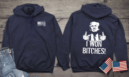 I Won Bitches With Crest Hoodie