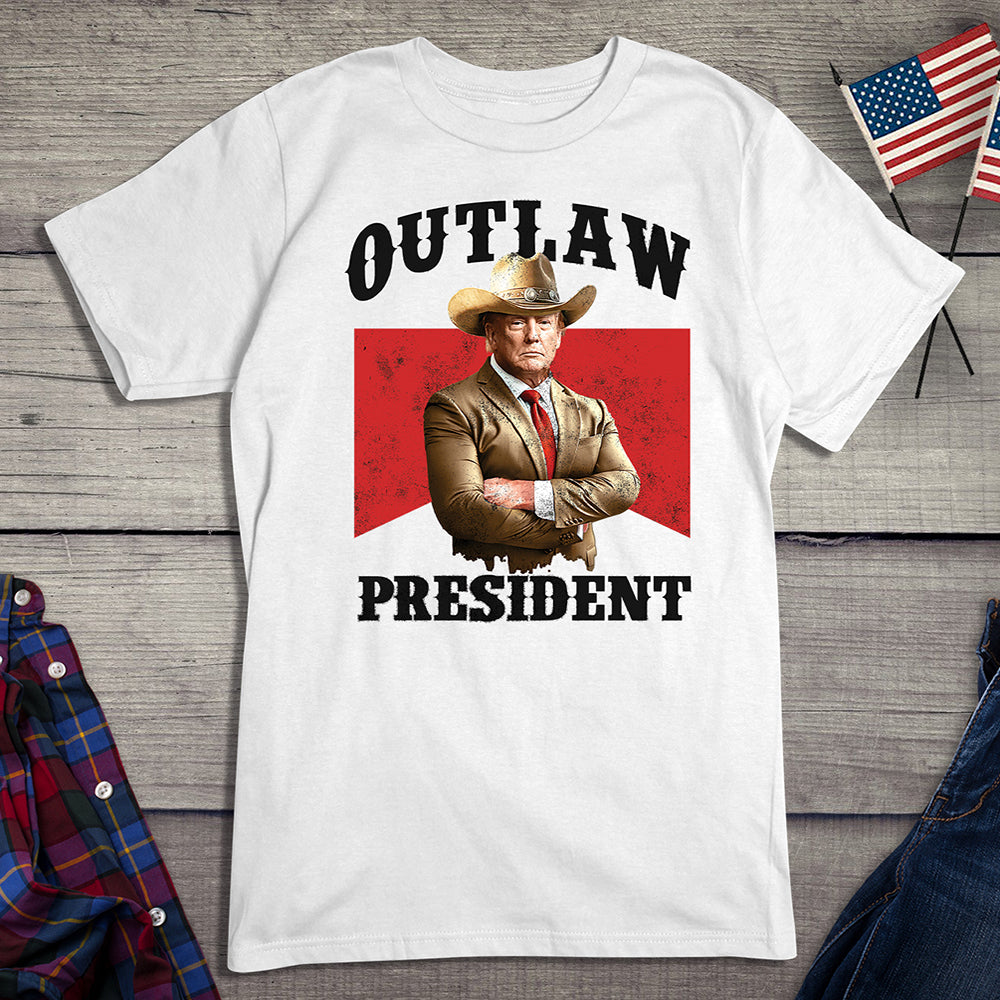 Outlaw President T-Shirt