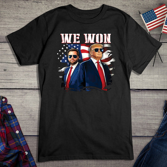 We Won Trump Vance T-Shirt