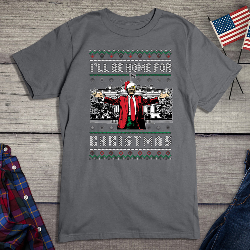 Home For Christmas Sweater T-Shirt