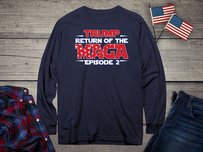 The Return Of Maga Long Sleeve Tee