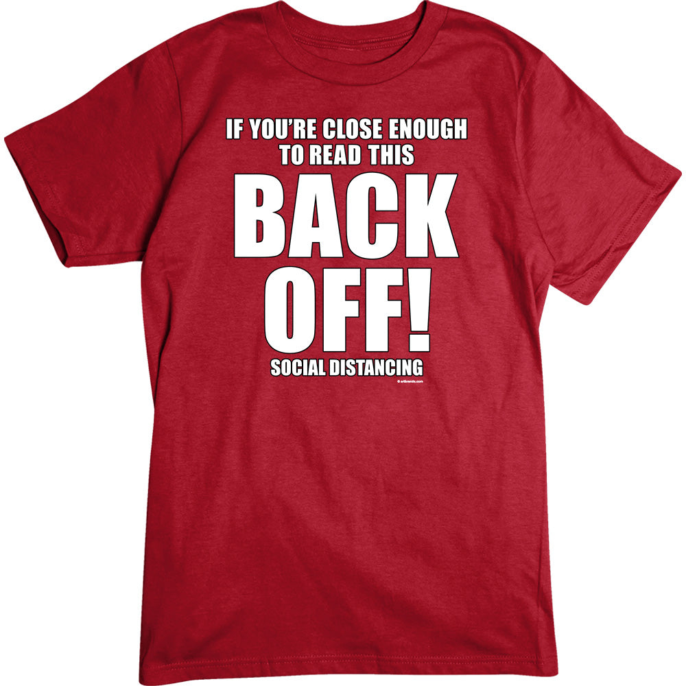 Back Off T-Shirt