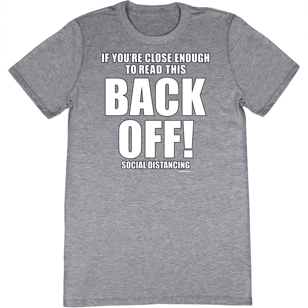 Back Off T-Shirt