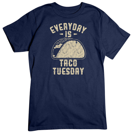 Everyday is Taco Tuesday T-Shirt