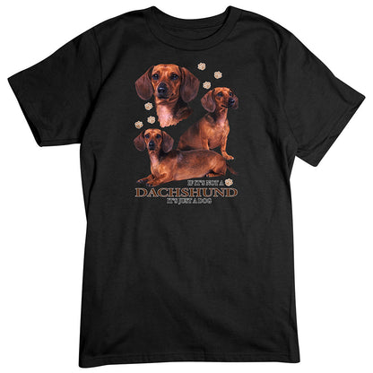 Dachshund T-Shirt, Not Just a Dog