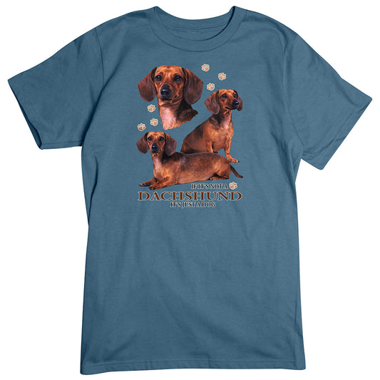 Dachshund T-Shirt, Not Just a Dog