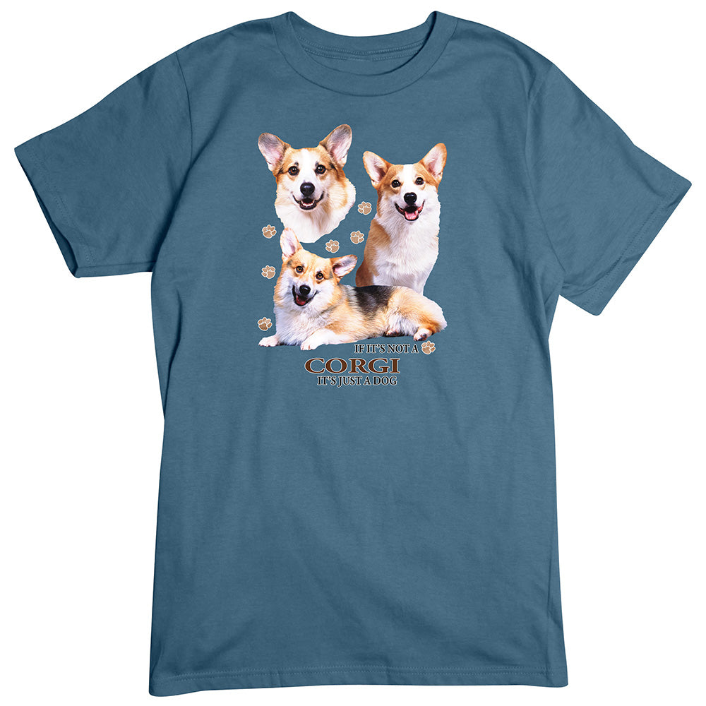 Corgi T-Shirt, Not Just a Dog
