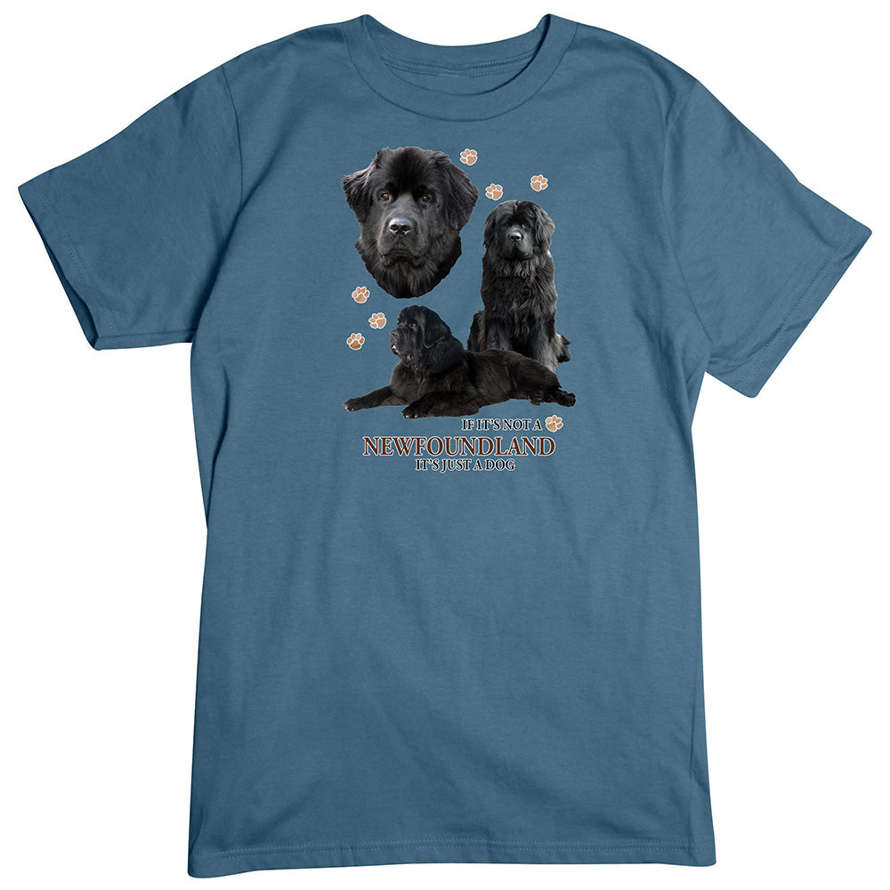 Newfoundland T-Shirt, Not Just a Dog