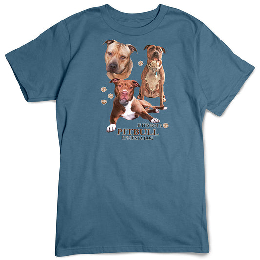 Pitbull T-Shirt, Not Just a Dog
