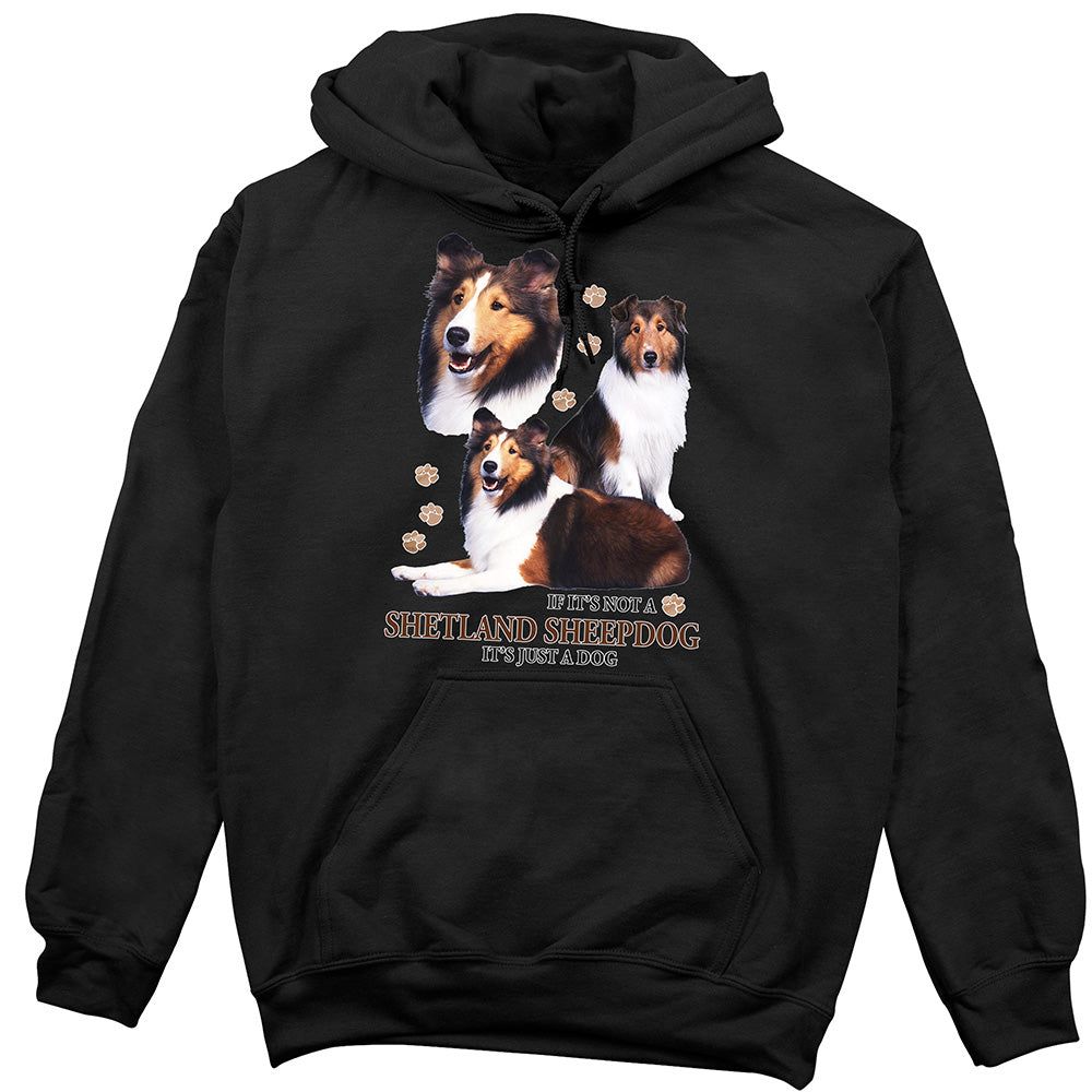 Shetland Sheepdog Hoodie, Not Just a Dog