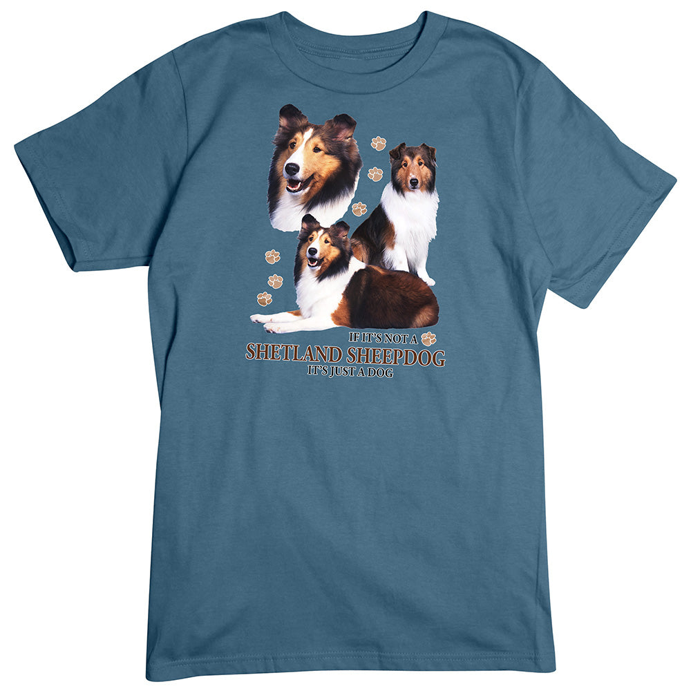 Shetland Sheepdog T-Shirt, Not Just a Dog