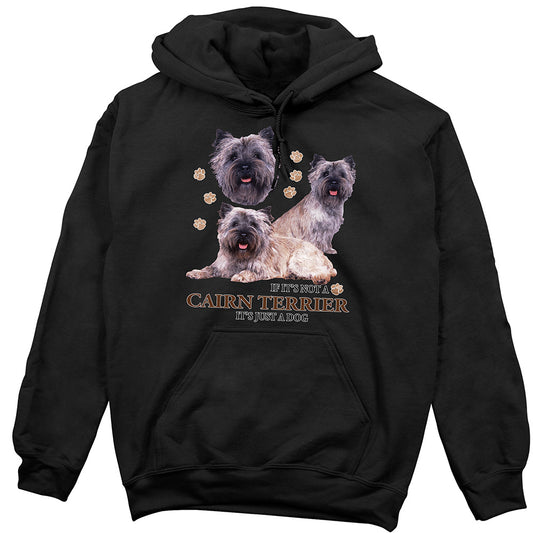 Cairn Terrier Hoodie, Not Just a Dog