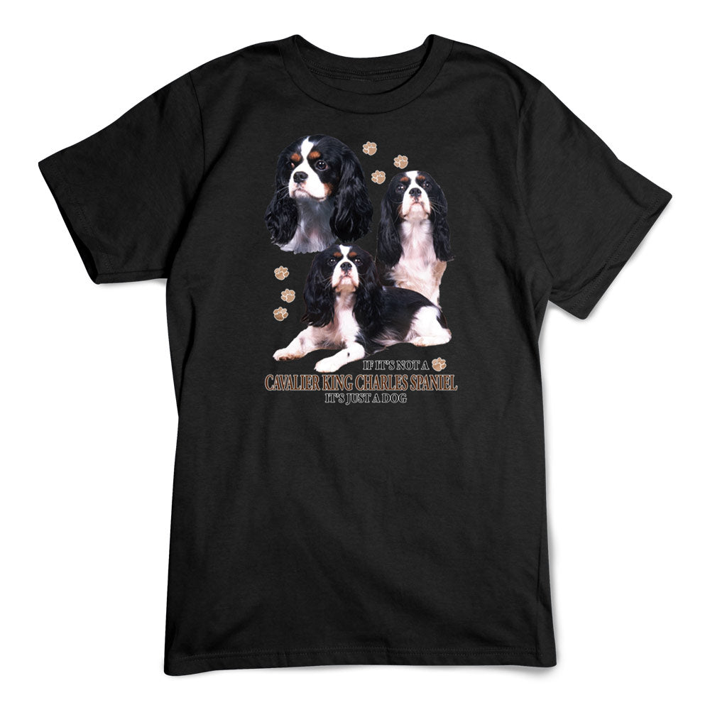 Cavalier King Charles Spaniel T-Shirt, Not Just a Dog