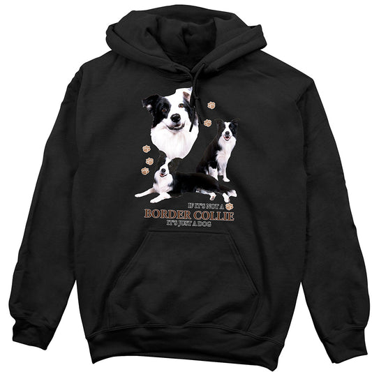 Border Collie Hoodie, Not Just a Dog