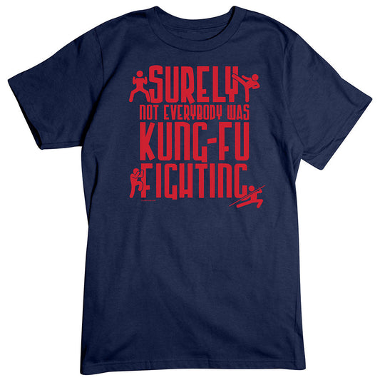 Kung Fu Fighting T-Shirt