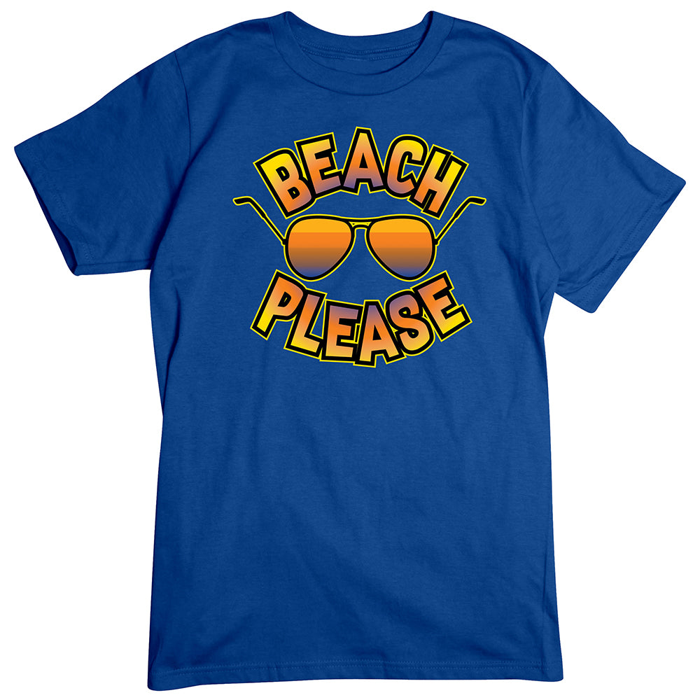 Beach Please T-Shirt