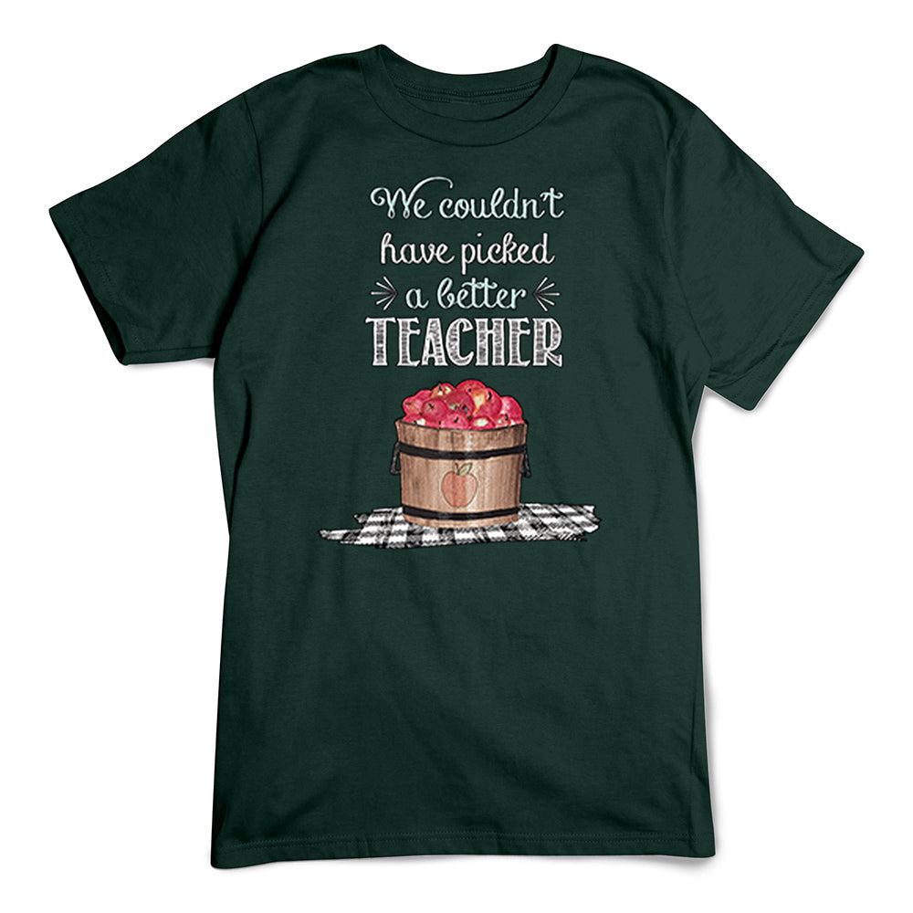 Better Teacher T-Shirt