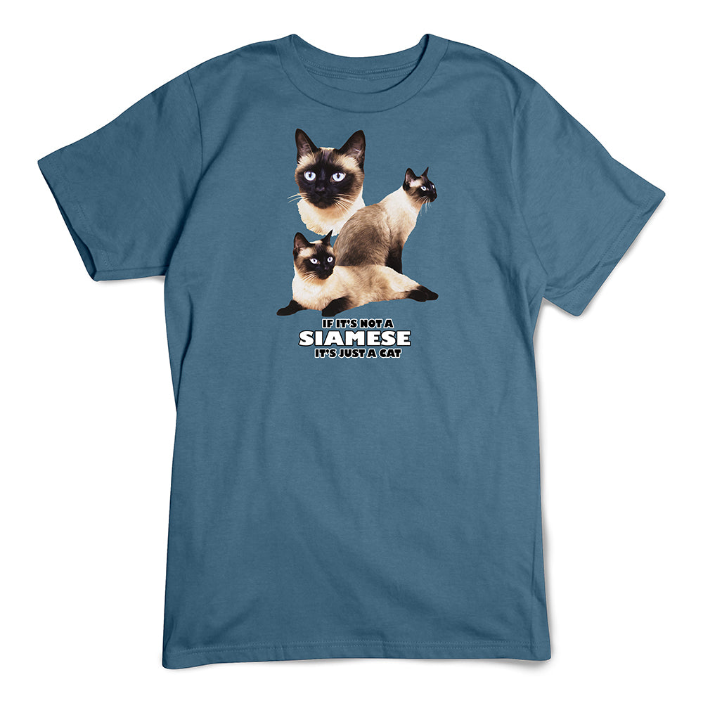 Siamese T-Shirt, Not Just A Cat