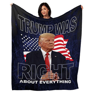 50" x 60" Trump Was Right Plush Minky Blanket
